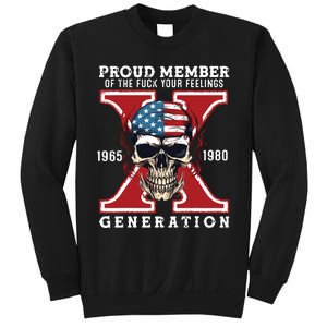 Proud Member Of The Fuck Your Feelings Gen X Horror Skull Sweatshirt