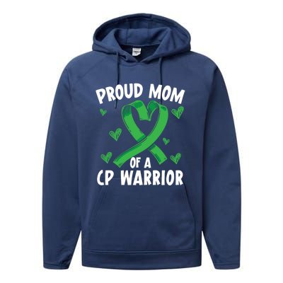 Proud Mom Of A Cp Warrior Cerebral Palsy Mothers Day Cute Gift Performance Fleece Hoodie