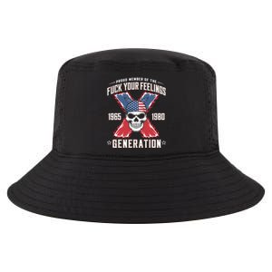 Proud Member Of The Fuck Your Feelings Generation X Cool Comfort Performance Bucket Hat