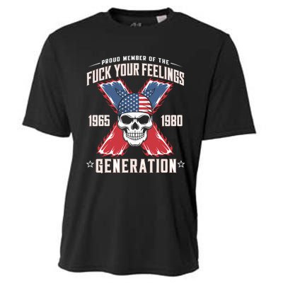 Proud Member Of The Fuck Your Feelings Generation X Cooling Performance Crew T-Shirt