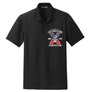 Proud Member Of The Fuck Your Feelings Generation X Dry Zone Grid Polo