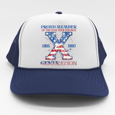 Proud Member Of The Fuck Your Feelings Gen X Usa 4th Of July Trucker Hat