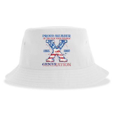 Proud Member Of The Fuck Your Feelings Gen X Usa 4th Of July Sustainable Bucket Hat