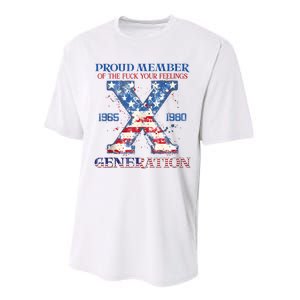 Proud Member Of The Fuck Your Feelings Gen X Usa 4th Of July Performance Sprint T-Shirt