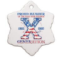 Proud Member Of The Fuck Your Feelings Gen X Usa 4th Of July Ceramic Star Ornament