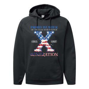 Proud Member Of The Fuck Your Feelings Gen X Usa Performance Fleece Hoodie