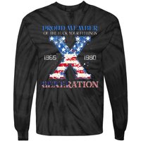 Proud Member Of The Fuck Your Feelings Gen X Usa Tie-Dye Long Sleeve Shirt