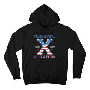 Proud Member Of The Fuck Your Feelings Gen X Usa Tall Hoodie