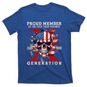 Proud Member Of Your Feelings Horror Skull X Generation T-Shirt