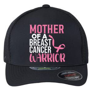 Proud Mother Of A Breast Cancer Warrior Flexfit Unipanel Trucker Cap