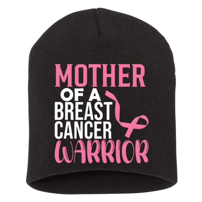 Proud Mother Of A Breast Cancer Warrior Short Acrylic Beanie