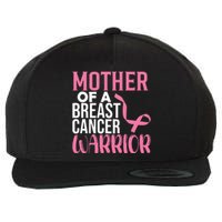 Proud Mother Of A Breast Cancer Warrior Wool Snapback Cap