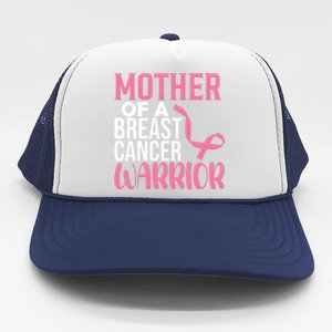 Proud Mother Of A Breast Cancer Warrior Trucker Hat