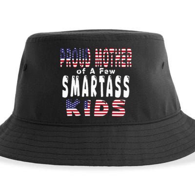 Proud Mother Of A Few Smartass Funny Mothers Day Sustainable Bucket Hat