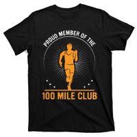 Proud Member Of The 100 Mile Club Ultra Run Trail Running T-Shirt