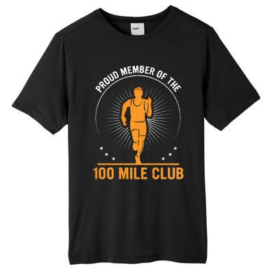 Proud Member Of The 100 Mile Club Ultra Run Trail Running Tall Fusion ChromaSoft Performance T-Shirt