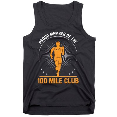 Proud Member Of The 100 Mile Club Ultra Run Trail Running Tank Top