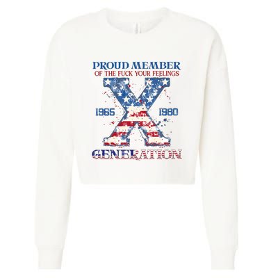 Proud Member Of The Fuck Your Feelings Gen X Usa 4th Of July Cropped Pullover Crew