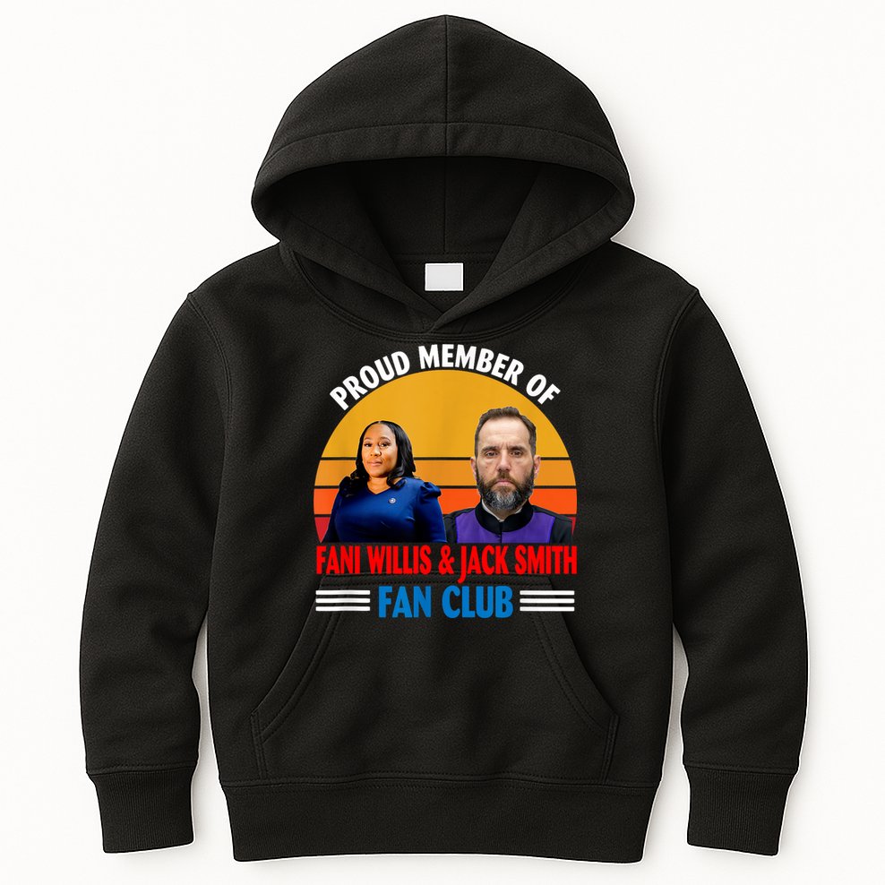 Proud Member Of Fani Willis And Jack Smith Fan Club Kids Hoodie