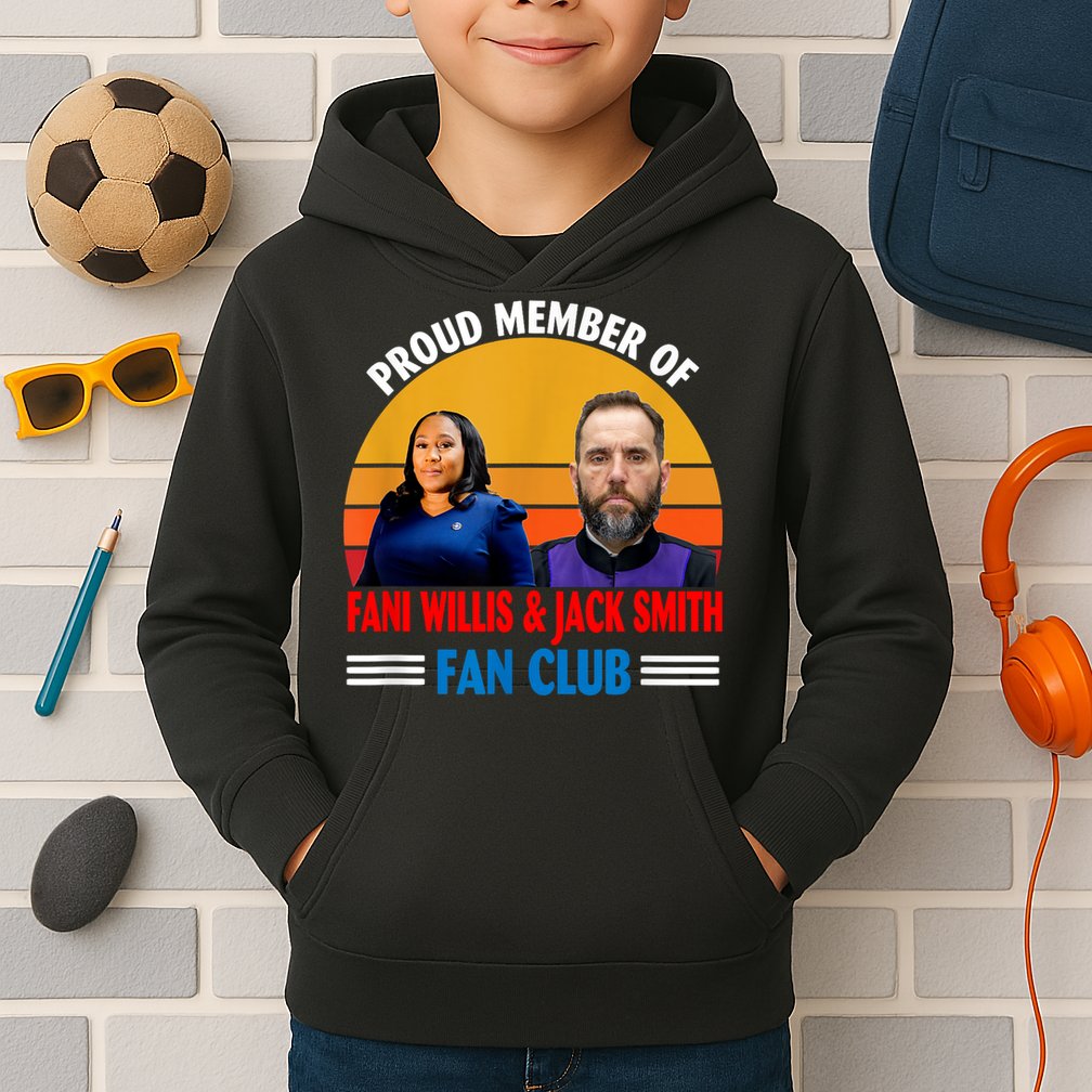 Proud Member Of Fani Willis And Jack Smith Fan Club Kids Hoodie