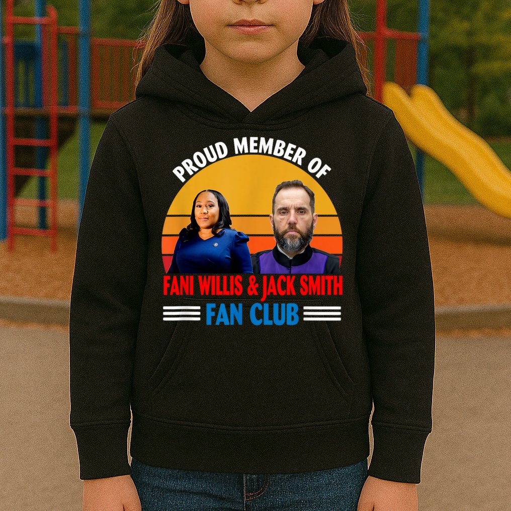 Proud Member Of Fani Willis And Jack Smith Fan Club Kids Hoodie