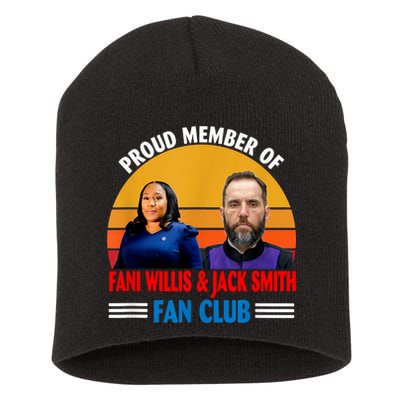 Proud Member Of Fani Willis And Jack Smith Fan Club Short Acrylic Beanie