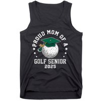 Proud Mom Of A Golf Senior Class Of 2025 Matching Family Tank Top