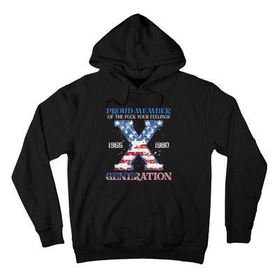 Proud Member Of The Fuck Your Feelings Gen X Usa 4th Of July Hoodie