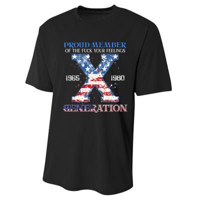 Proud Member Of The Fuck Your Feelings Gen X Usa 4th Of July Performance Sprint T-Shirt