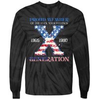 Proud Member Of The Fuck Your Feelings Gen X Usa 4th Of July Tie-Dye Long Sleeve Shirt