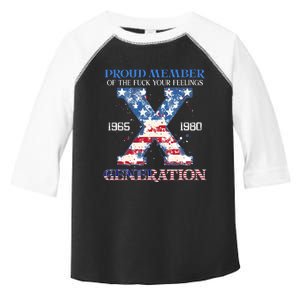 Proud Member Of The Fuck Your Feelings Gen X Usa 4th Of July Toddler Fine Jersey T-Shirt