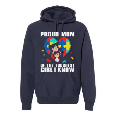 Proud Mom Of The Toughest Autism Awareness Novelty Premium Hoodie