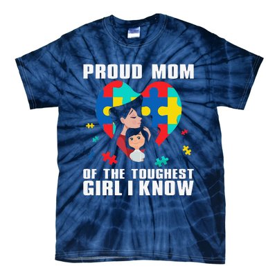 Proud Mom Of The Toughest Autism Awareness Novelty Tie-Dye T-Shirt