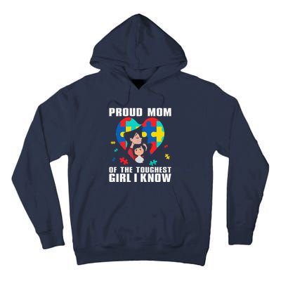 Proud Mom Of The Toughest Autism Awareness Novelty Tall Hoodie