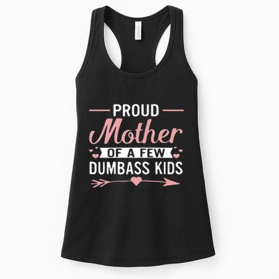 Proud Mother Of A Few Dumbass Womens Tank Top