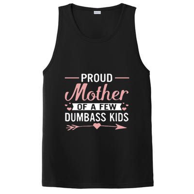Proud Mother Of A Few Dumbass PosiCharge Competitor Tank