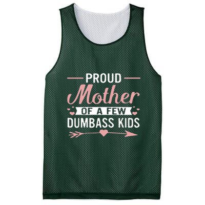 Proud Mother Of A Few Dumbass Mesh Reversible Basketball Jersey Tank