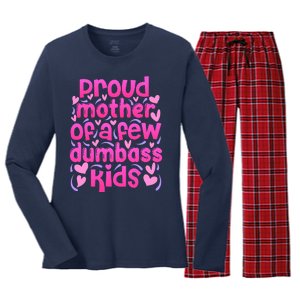 Proud Mom Of A Few Dumbass Children Women's Long Sleeve Flannel Pajama Set 