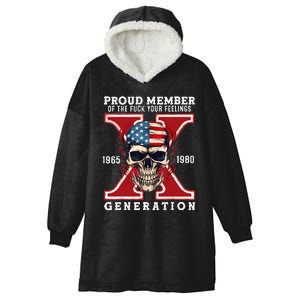 Proud Member Of The Fuck Your Feelings Gen X Horror Skull Hooded Wearable Blanket