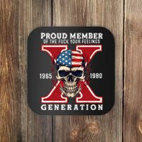 Proud Member Of The Fuck Your Feelings Gen X Horror Skull Coaster