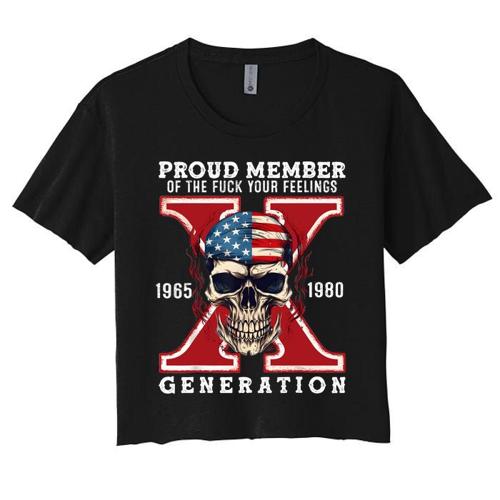 Proud Member Of The Fuck Your Feelings Gen X Horror Skull Women's Crop Top Tee