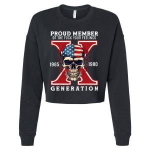 Proud Member Of The Fuck Your Feelings Gen X Horror Skull Cropped Pullover Crew