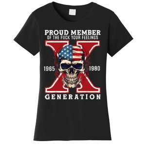 Proud Member Of The Fuck Your Feelings Gen X Horror Skull Women's T-Shirt