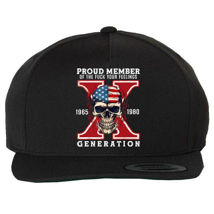 Proud Member Of The Fuck Your Feelings Gen X Horror Skull Wool Snapback Cap