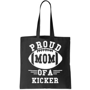 Proud Mom Of A Long Snapper Football Player Tote Bag