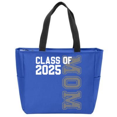 Proud Mom Of A 2025 Graduate Senior Mom Class Of 2025 Gift Zip Tote Bag