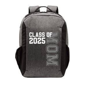 Proud Mom Of A 2025 Graduate Senior Mom Class Of 2025 Gift Vector Backpack