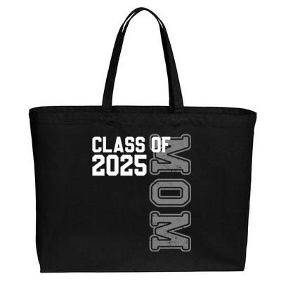 Proud Mom Of A 2025 Graduate Senior Mom Class Of 2025 Gift Cotton Canvas Jumbo Tote