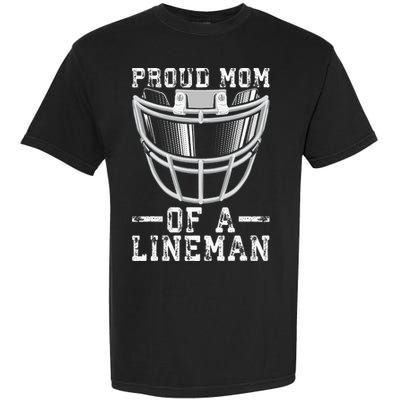 Proud Mom Of A Lineman Football Garment-Dyed Heavyweight T-Shirt