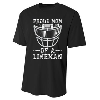 Proud Mom Of A Lineman Football Performance Sprint T-Shirt